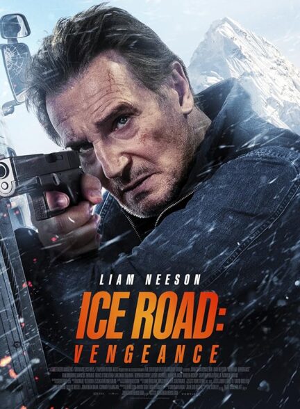 دانلود فیلم (جاده یخی: انتقام) Ice Road: Vengeance