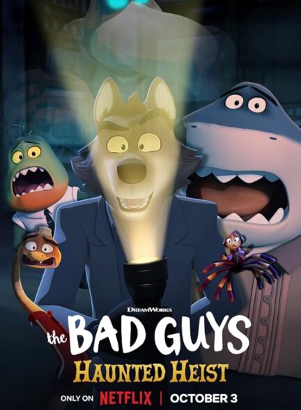 دانلود فیلم The Bad Guys: Haunted Heist