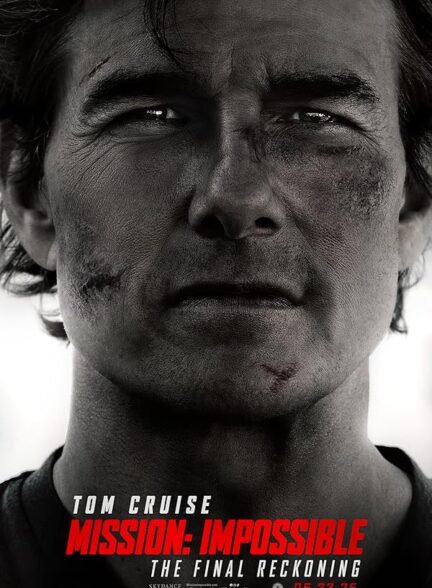 دانلود فیلم (ماموریت غیرممکن ۸) Mission Impossible 8 2025