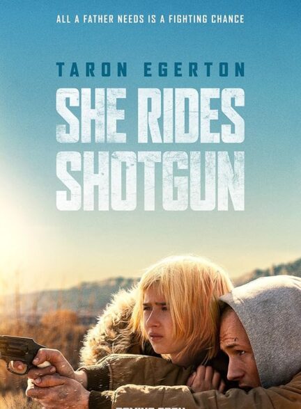 دانلود فیلم (او شاتگان به همراه دارد)She Rides Shotgun