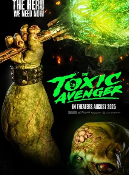 دانلود فیلم (انتقام جوی سمی )The Toxic Avenger