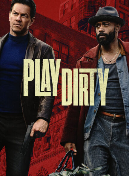 دانلود فیلم (بازی کثیف)Play Dirty