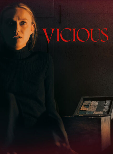 دانلود فیلم (بدجنس) Vicious 2025
