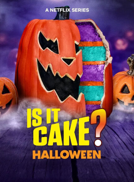 دانلود سریال  (واقعیه یا کیکه؟! ویژه هالووین) Is It Cake? Halloween