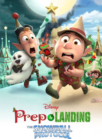 دانلود انیمیشن (فراز و فرود: پروتکل گلوله برفی) Prep & Landing: The Snowball Protocol 2025