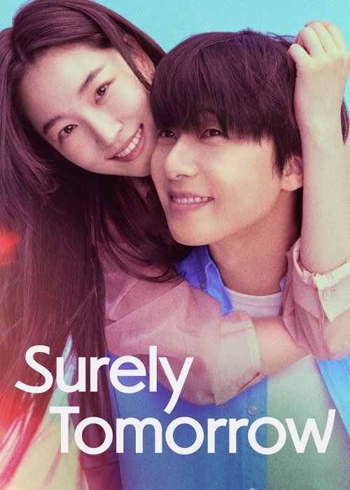 دانلود سریال( قطعا فردا ) Surely Tomorrow 2025