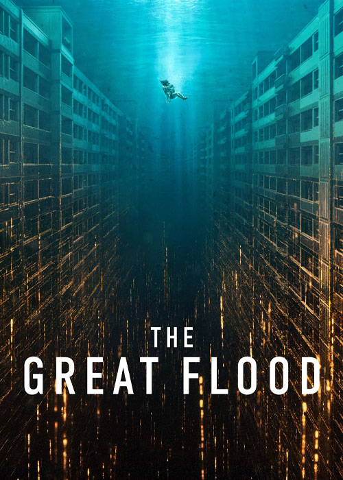 دانلود فیلم (سیل عظیم) The Great Flood 2025