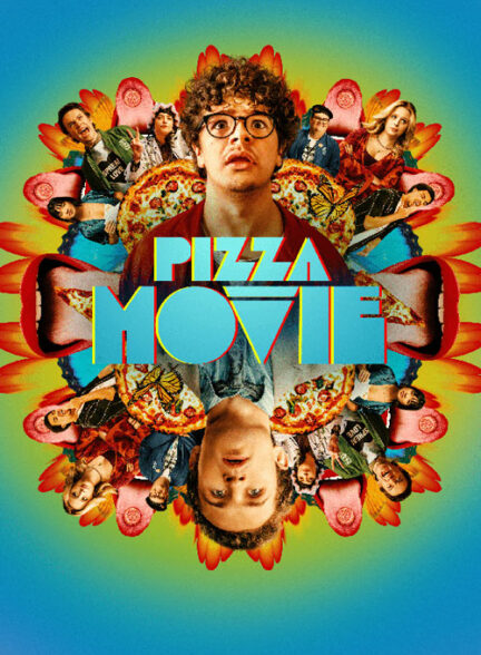 دانلود و تماشای رایگان فیلم (پیتزا مووی) Pizza Movie 2026