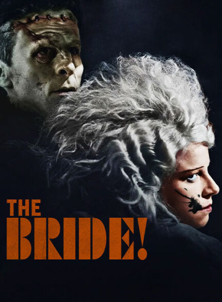 دانلود فیلم سینمایی (عروس!)  The Bride! 2026