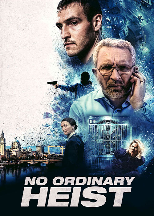 دانلود و تماشای فیلم (سرقت غیرمعمول) No Ordinary Heist 2026